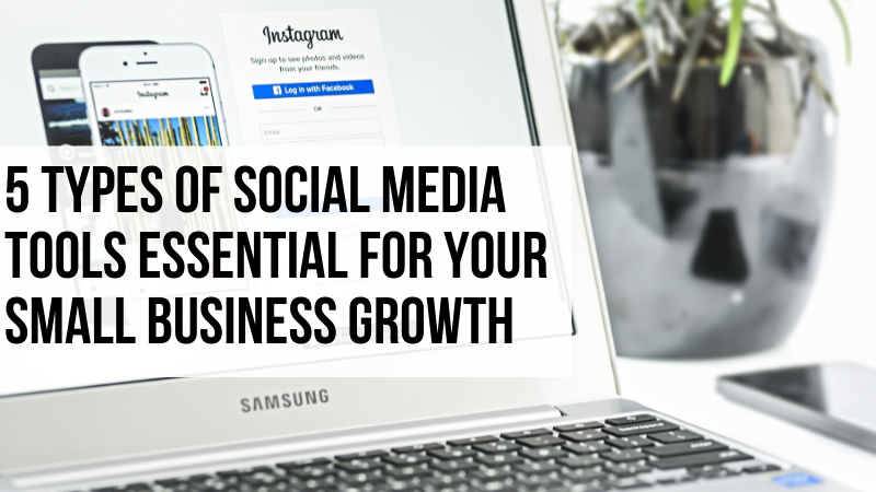 5 types of social media tools essential for your small business growth